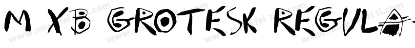 M XB Grotesk Regula字体转换